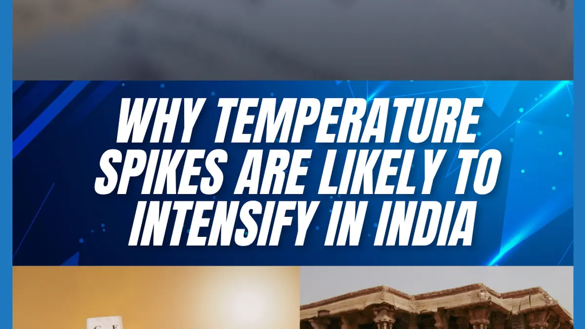 Why temperature spikes are likely to intensify in India