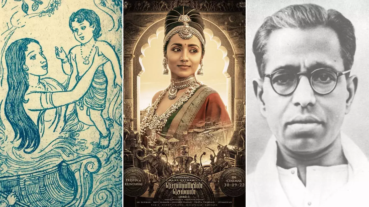 (L-R) A sketch of a scene from the novel; the poster of the film Ponniyin Selvan; Ponniyin Selvan’s author ‘Kalki’ Krishnamurthi