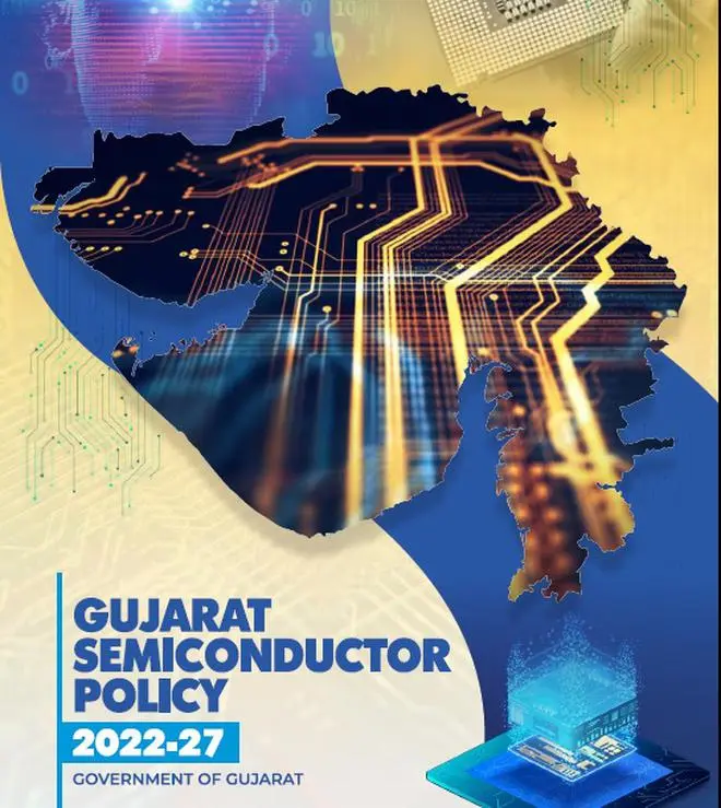 Gujarat has become the first State to launch a dedicated policy for semiconductors and display manufacturing Gujarat has become the first State to launch a dedicated policy for semiconductors and display manufacturing